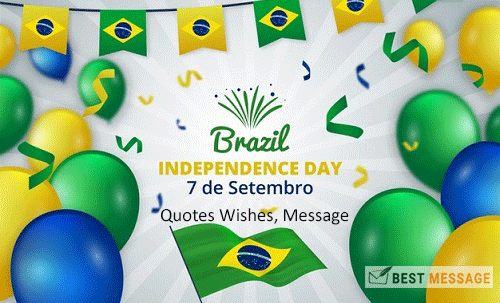 Brazil Independence Day Quotes